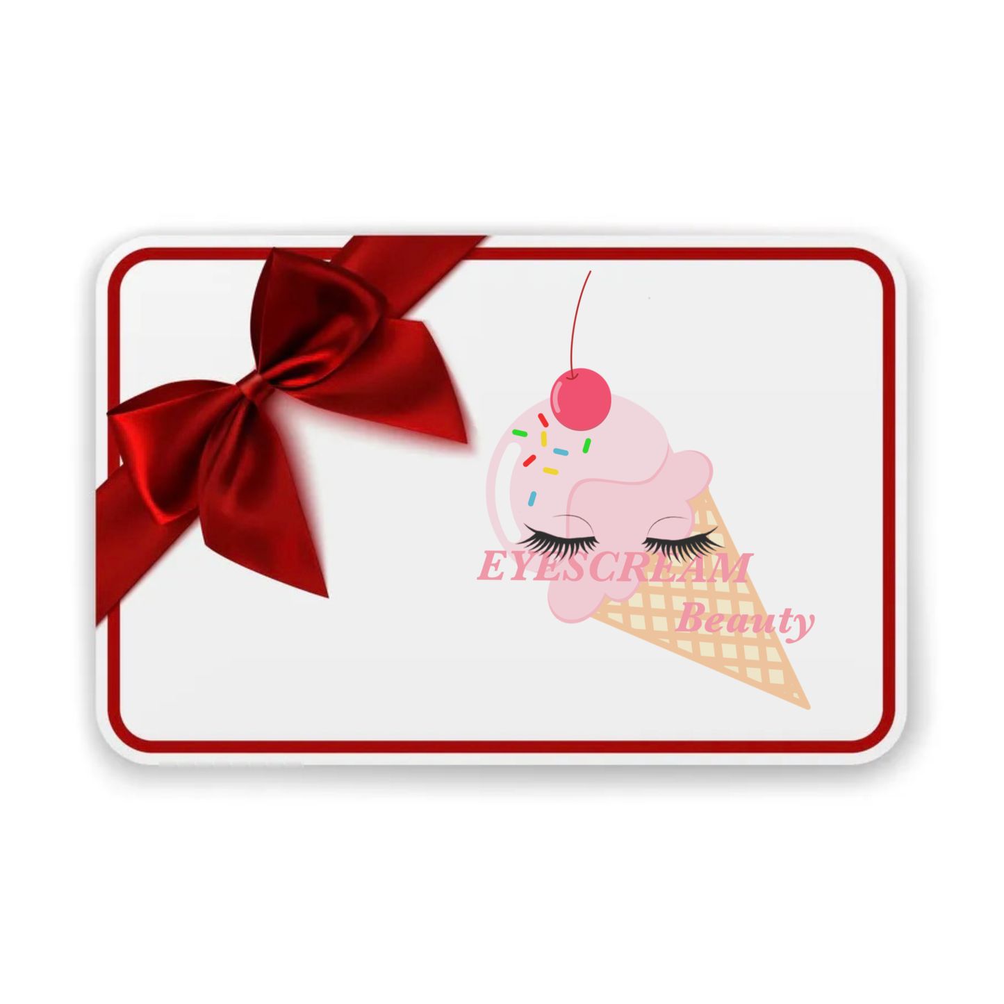 EYESCREAM BEAUTY E-GIFT CARD